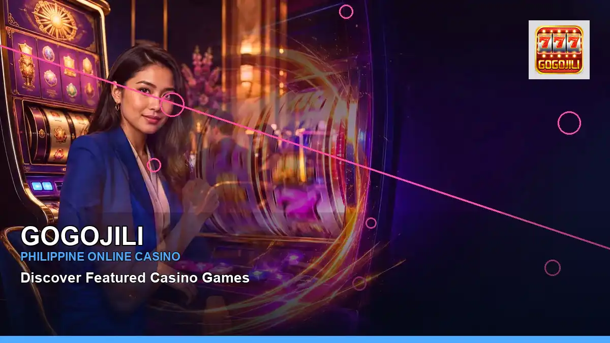 GOGOJILI high-energy party online slot games in a left close-up layout for Philippine players
