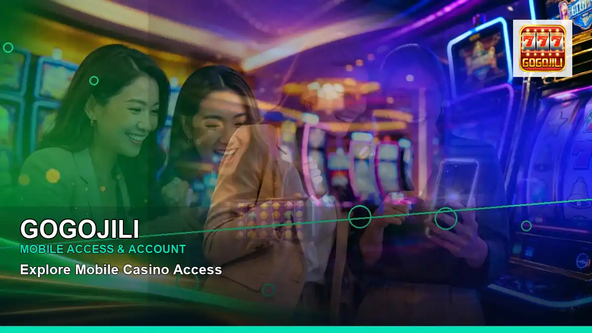 GOGOJILI GOGOJILI philippines mobile guide information for Philippine users scene with panoramic reel first casino deposit